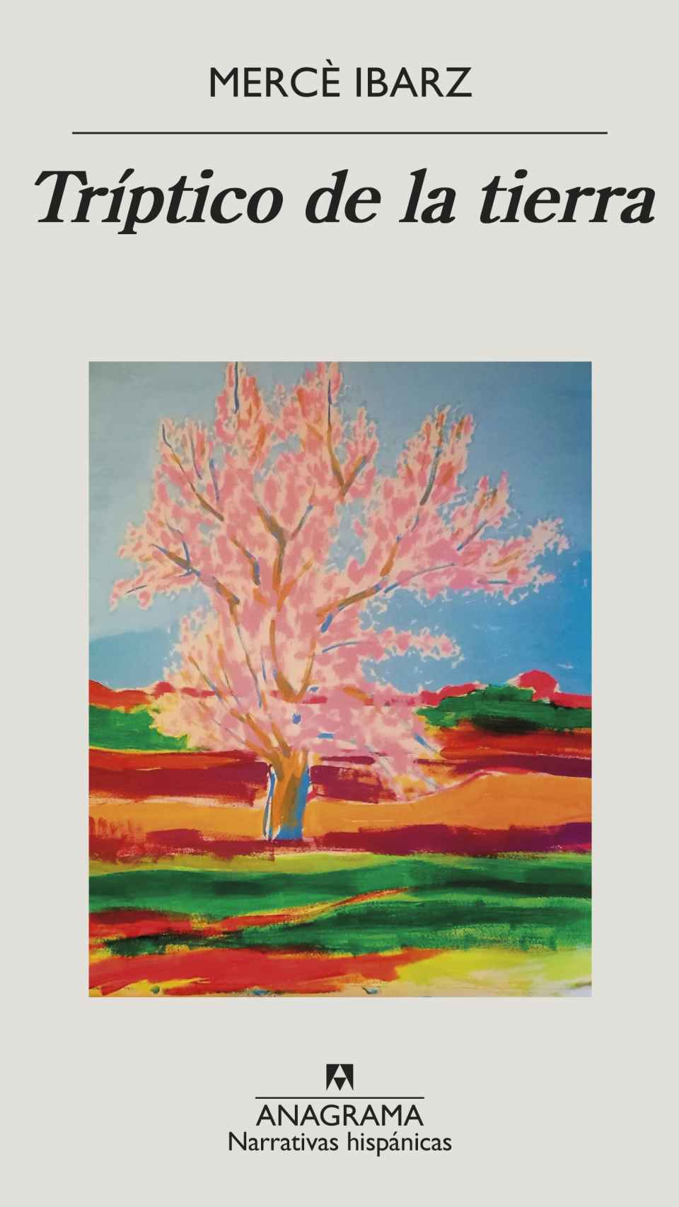 'Tríptico de la tierra', un libro de Mercè Ibarz